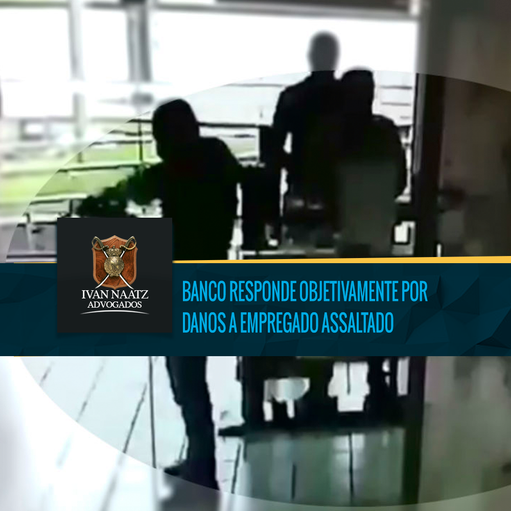 Banco responde objetivamente por danos a empregado assaltado